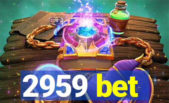 2959 bet